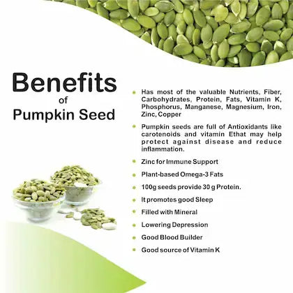 Pumpkin Seeds / Pepita Benefits